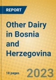 Other Dairy in Bosnia and Herzegovina- Product Image