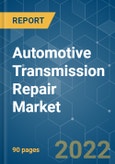 Automotive Transmission Repair Market - Growth, Trends, COVID-19 Impact, and Forecasts (2022 - 2027)- Product Image