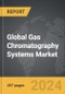 Gas Chromatography Systems - Global Strategic Business Report - Product Thumbnail Image