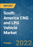 South America CNG and LPG Vehicle Market - Growth, Trends, COVID-19 Impact, and Forecasts (2022 - 2027)- Product Image