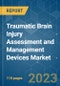 Traumatic Brain Injury Assessment and Management Devices Market - Growth, Trends, COVID-19 Impact, and Forecasts (2023 - 2028) - Product Thumbnail Image