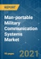 Man-portable Military Communication Systems Market - Growth, Trends, COVID-19 Impact, and Forecasts (2021 - 2030) - Product Thumbnail Image