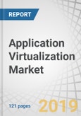 Application Virtualization Market by Component (Solutions and Services), Deployment Model, Organization Size, Vertical (BFSI, Healthcare, Government and Defense, Education, Construction, and IT and Telecom), and Region - Global Forecast to 2023- Product Image