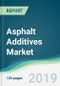 Asphalt Additives Market - Forecasts from 2018 to 2023 - Product Thumbnail Image