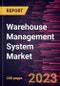 Warehouse Management System Market Forecast to 2030 - COVID-19 Impact and Global Analysis By Component; Tier Type; Industry; and Geography - Product Thumbnail Image