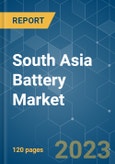 South Asia Battery Market - Growth, Trends, and Forecasts (2023-2028)- Product Image