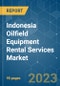 Indonesia Oilfield Equipment Rental Services Market - Growth, Trends, and Forecasts (2023-2028) - Product Thumbnail Image