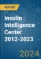 Insulin Intelligence Center 2012-2023 - Product Image
