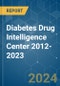 Diabetes Drug Intelligence Center 2012-2023 - Product Image