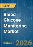 Blood Glucose Monitoring - Market Share Analysis, Industry Trends & Statistics, Growth Forecasts (2026-2031)- Product Image