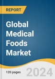 Global Medical Foods Market Size, Share & Trends Analysis Report by Route of Administration, Product (Powder, Pills, Liquid, Other), Application, Sales Channel, Region, and Segment Forecasts, 2024-2030- Product Image