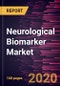 Neurological Biomarker Market Forecast to 2027 - COVID-19 Impact and Global Analysis by Product; Application; End User; and Geography - Product Thumbnail Image