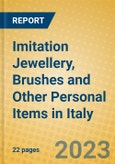 Imitation Jewellery, Brushes and Other Personal Items in Italy- Product Image