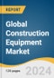 Global Construction Equipment Market Size, Share & Trends Analysis Report by Product (Earth Moving Machinery, Material Handling Machinery), Equipment Type, Propulsion Type (ICE, Electric, CNG/LNG), Power Output, Engine Capacity, and Segment Forecasts, 2024-2030 - Product Thumbnail Image
