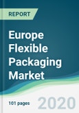 Europe Flexible Packaging Market - Forecasts from 2020 to 2025- Product Image