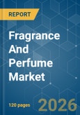 Fragrance And Perfume - Market Share Analysis, Industry Trends & Statistics, Growth Forecasts (2026-2031)- Product Image