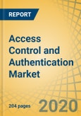Access Control and Authentication Market by Technology (Biometrics, Smart Card, Electronic Locks), Component, Application (Residential/Commercial, IT Telecom, BFSI, Retail, Defense, Healthcare, Manufacturing, Hospitality) – Global Forecast to 2027- Product Image
