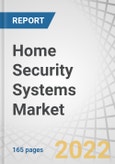 Home Security Systems Market by Home Type (Independent Homes, Apartments), Security (Professionally Installed & Monitored, Do-It-Yourself), Systems (Access Control Systems), Services (Security System Integration Services), Region (2022-2027)- Product Image