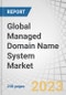 Global Managed Domain Name System (DNS) Market by DNS Service, DNS Server (Primary Servers and Secondary Servers), Cloud Deployment, End User, Enterprise (BFSI, Retail & eCommerce, Media & Entertainment, Healthcare) and Region - Forecast to 2028 - Product Thumbnail Image