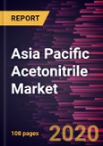 Asia Pacific Acetonitrile Market to 2027- COVID-19 Impact and Regional Analysis by Type; by Application; and Country- Product Image