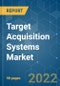 Target Acquisition Systems Market - Growth, Trends, COVID-19 Impact, and Forecasts (2022 - 2027) - Product Thumbnail Image