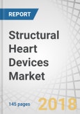 Structural Heart Devices Market by Product (Heart Valve Devices (Transcatheter and Surgical), Occluders and Delivery Systems, Annuloplasty Rings, and Accessories), Procedure (Replacement and Repair) - Global Forecast to 2023- Product Image
