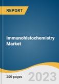 Immunohistochemistry Market Size, Share & Trends Analysis Report By Product (Antibodies, Reagents, Kits), By Application (Diagnostics, Research), By End-use, By Region, And Segment Forecasts, 2023 - 2030- Product Image