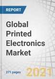 Global Printed Electronics Market with COVID-19 Impact Analysis by Printing Technology (Screen Printing, Inkjet Printing), Application (Displays, PV Cells), Resolution, Material (Inks, Substrates), End-use Industry, and Geography - Forecast to 2026- Product Image