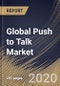 Global Push to Talk Market (2019-2025) - Product Thumbnail Image