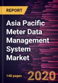 Asia Pacific Meter Data Management System Market to 2027 - Regional Analysis and Forecasts by Offering; Utility Type; Application; End - User- Product Image