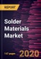 Solder Materials Market Forecast to 2030 - COVID-19 Impact and Global Analysis by Product, Process - Product Thumbnail Image