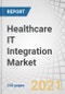 Healthcare IT Integration Market by Product (Interface Engine, Medical Device Integration, Media Integration), Service (Integration, Maintenance, Training, Consulting), End User (Hospital, Laboratories, Home Healthcare, Clinic) - Global Forecast to 2026 - Product Thumbnail Image