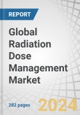 Global Radiation Dose Management Market by Offering (Product: Integrated, Standalone; Services), Modality (CT, Mammography, NM), Revenue Model (Pay-Per Procedure, Annual Purchase), Application (Oncology, Cardiology, Ortho), End User - Forecast to 2028- Product Image