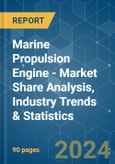 Marine Propulsion Engine - Market Share Analysis, Industry Trends & Statistics, Growth Forecasts 2019 - 2029- Product Image
