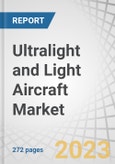 Ultralight and Light Aircraft Market by Aircraft Type (Ultralight & Light Aircraft), End Use (Civil & Commercial and Military), Flight Operation (CTOL & VTOL), Technology, Propulsion, Material, System, Aftermarket and Region - Global Forecast to 2028- Product Image