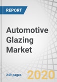 Automotive Glazing Market by Application (Sidelite, Backlite, Sunroof, Lighting, Rear Quarter Glass), Vehicle Type (Passenger Car, Light and Heavy Commercial, Off-Highway, Electric), and Region - Global Forecast to 2025- Product Image