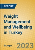 Weight Management and Wellbeing in Turkey- Product Image