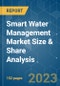 Smart Water Management Market Size & Share Analysis - Growth Trends & Forecasts (2023 - 2028) - Product Image