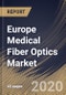 Europe Medical Fiber Optics Market By Application (Illumination, Endoscopic Imaging, Biomedical Sensing, Laser Signal Delivery, and Other Applications), By Fiber Type (Multimode Optical Fiber and Single Mode Optical Fiber), By Country, Industry Analysis and Forecast, 2020 - 2026 - Product Thumbnail Image
