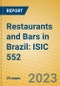 Restaurants and Bars in Brazil: ISIC 552 - Product Image