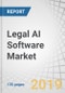 Legal AI Software Market by Component (Solutions and Services), Deployment Mode, Technology, End User (Corporate Legal Departments and Law Firms), Application (Legal Research, Contract Management & eDiscovery), and Region - Global Forecast to 2024 - Product Thumbnail Image