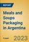 Meals and Soups Packaging in Argentina - Product Image