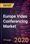 Europe Video Conferencing Market Forecast to 2027- Covid-19 Impact and Analysis- by Type; Deployment; Industry Vertical, and Country - Product Thumbnail Image