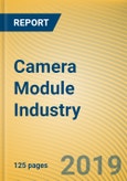 Global and China Camera Module Industry Report, 2019-2025- Product Image