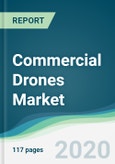 Commercial Drones Market - Forecasts from 2020 to 2025- Product Image