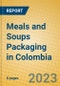 Meals and Soups Packaging in Colombia - Product Image