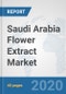 Saudi Arabia Flower Extract Market: Prospects, Trends Analysis, Market Size and Forecasts up to 2025 - Product Thumbnail Image