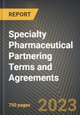 Global Specialty Pharmaceutical Partnering Terms and Agreements 2016-2023- Product Image