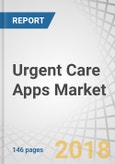 Urgent Care Apps Market by Type (Emergency Care Triage Apps, In-hospital Communication Apps, Post-hospital Apps), Clinical Area (Stroke, Trauma, STEMI) - Global Forecast to 2023- Product Image