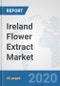 Ireland Flower Extract Market: Prospects, Trends Analysis, Market Size and Forecasts up to 2025 - Product Thumbnail Image